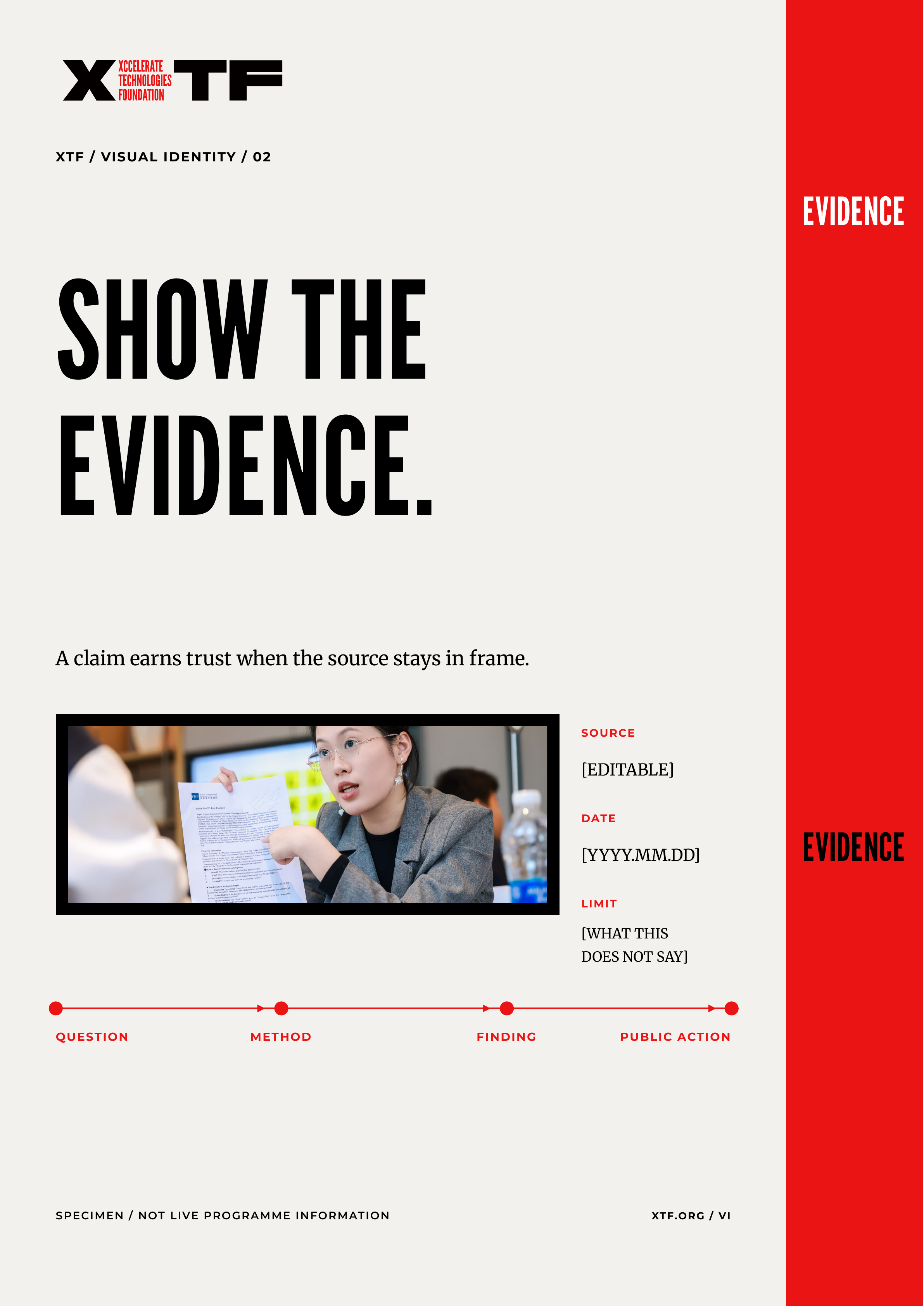 XTF poster specimen on paper: Show the evidence with a framed photograph